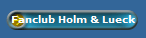 Fanclub Holm & Lueck