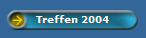 Treffen 2004