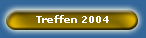 Treffen 2004