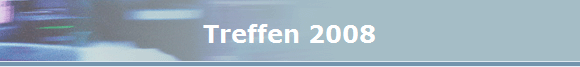 Treffen 2008