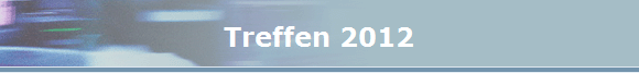 Treffen 2012